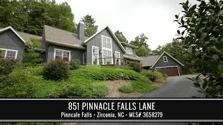 Property Highlight Tour: 851 Pinnacle Falls Lane, Zirconia NC