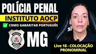✅ Como GABARITAR Português Na Polícia Penal | COLOCAÇÃO PRONOMINAL | Português para concursos