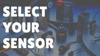 How to select Sensor for Your Application?