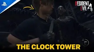 Resident Evil 4 Remake: The Clock Tower Walkthrough