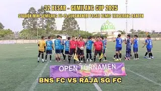 32 BESAR‼️BABAK 1 BONI SARI FC VS RAJA SG FC | GEMILANG CUP 2025
