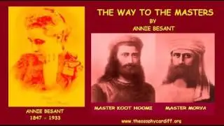 Theosophy:- The Way to the Masters by Annie Besant