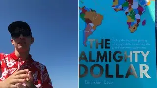The Almighty Dollar Book Review - Global Politics Reviewed #2
