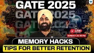Memory Hacks Tips For Better Retention🔥| GATE 2025 | Dr. Jaspal Singh Sir