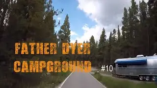 Father Dyer Campground Tour - Turquoise Lake - Leadville Colorado