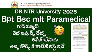 DR NTR UNIVERSITY 2025 Bpt Bsc mlt Paramedical Web Options Good News | DR NTR UNIVERSITY 2025