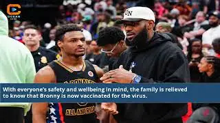 LeBron James Son Vaccinated Championing Health and Safety
