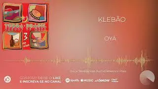 Kleb&atilde;o - Oya [Pagode de Mesa do Terra Brasil, Vol. 3]