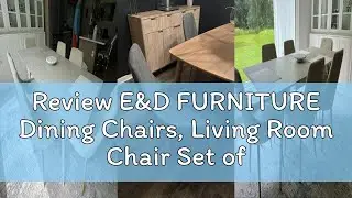 Review E&D FURNITURE Dining Chairs, Living Room Chair Set of 4 Accent Chair with High Back Beige Fab