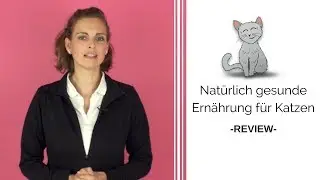 Nat&uuml;rlich gesunde Ern&auml;hrung f&uuml;r Katzen 🐭 Maike Droste