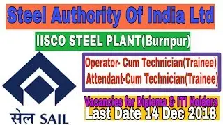 STEEL PLANT JOB/ IISCO STEEL PLANT JOB  /Steel Authority of India Ltd/
