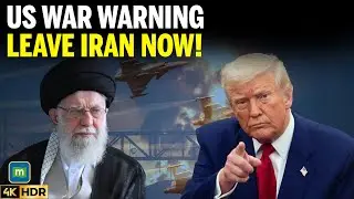 US Issues Urgent Advisory for Citizens in Iran: &ldquo;Leave the Country NOW&rdquo; | Trump Reacts