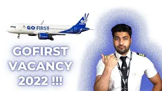 New CPL Vacancy after almost 3 years !!! GO FIRST March 2022