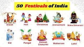 Festivals of India | Learn Top 50 Indian Festival Names in English | Types of Festivals in India