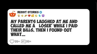 My Parents Laughed at Me and Called Me a &lsquo;Loser&rsquo; While I Paid Their Bills. Then I Found #reddit 