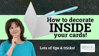 How To Decorate Inside Your Cards!
