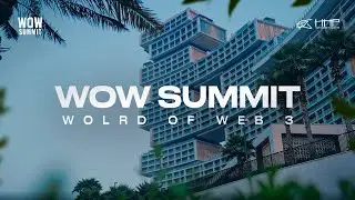 WOW Summit | Dubai [2023] | HHP Video Production