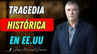 ¿Señal de Dios? Tragedia Histórica en EE. UU. Impacta al Mundo - Pastor José Manuel Sierra