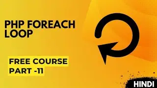 foreach loop php | PHP course in hindi