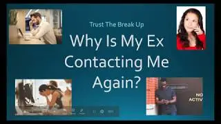 Why is My Ex Contacting Me?| 7 Reasons Why