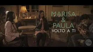 Marisa & Paula - Volto a ti / Firgun Live @ CHATEAU PALEY
