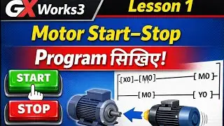GX Works3 PLC Programming | Latching Logic (SET&ndash;RESET) | Tutorial 01 | Hindi