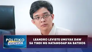 Leandro Leviste umiiyak daw sa tindi ng natanggap na batikos