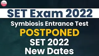 SET Exam 2022 Postponed | SET Exam 2022 New Dates | Symbiosis Entrance Test Postponed