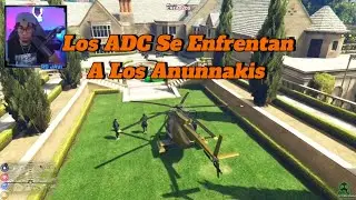 Rdjavi Los ADC Se Enfrenta A Los Anunnakis Por Aire Sale Mal Gta Rp