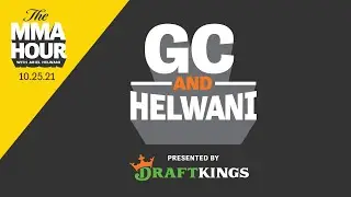 GC & Helwani: Looking Back at Bellator 269, UFC Vegas 41 | MMA Fighting