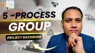 5 Process Groups of Project Management | Real Site & Office Reality