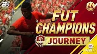 FUT CHAMPIONS JOURNEY! ELITE 1 DREAM! #44 | FIFA 17 ULTIMATE TEAM
