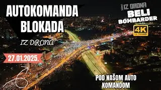 Snimak iz drona - Studentska blokada Autokomande u Beogradu | 27. Januar 2025. 20:00 4K