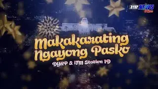 PAMASKONG HANDOG SA DYHP UG iFM | Christmas Music Video | Pasalamat & Pag-laum Gikan sa RMN Family