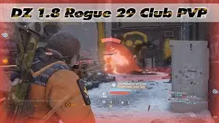 The Division 1.8.1 | Rogue 29 Club - having some 