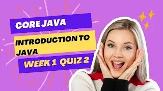 COURSERA : CORE JAVA || INTRODUCTION TO JAVA WEEK 1 QUIZ 2 ANSWERS
