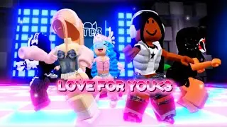 LOVE FOR YOU || 15K ROBLOX FAN EDIT