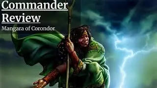 Commander Review: Mangara of Corondor