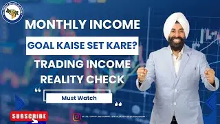 Monthly Income Goal kaise set kare? | Trading Income Reality Check (Must Watch)!