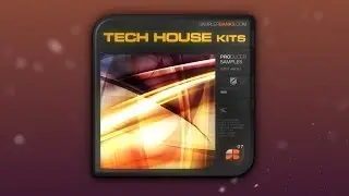 Tech House Kit Progressive and Techno soundz for Tech House
