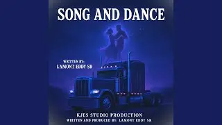 Song And Dance (NEW)