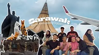 SARAWAK VLOG! 4D3N ✈️ with Family in Law