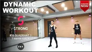 [J&K - Workout] Strong Nation / #15 Q1 - I wanna rock it / HIIT / Dynamic Workout / Home Training