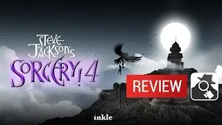 SORCERY! 4 | Review