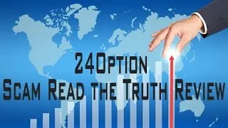 24Option - Scam Read the Truth Review
