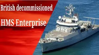 British Royal Navy Decommissioned HMS Enterprise Survey Ship