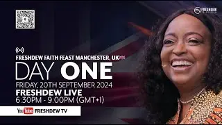 Freshdew Faith-Feast, Манчестер, Великобритания, день 1 &mdash; Freshdew Live | 20 сентября 2024 г.