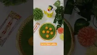 Carrot Rava Laddu|Rakshabandhan special sweet #shorts #ytshortsindia #happyfestivefeasts