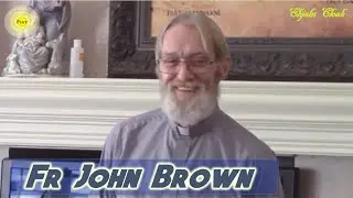 The Power of the Divine Will - Fr John Brown