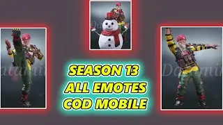 *NEW*SEASON 13 ALL EMOTES IN CALL OF DUTY MOBILE